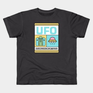 Ufo, please take me with you Kids T-Shirt